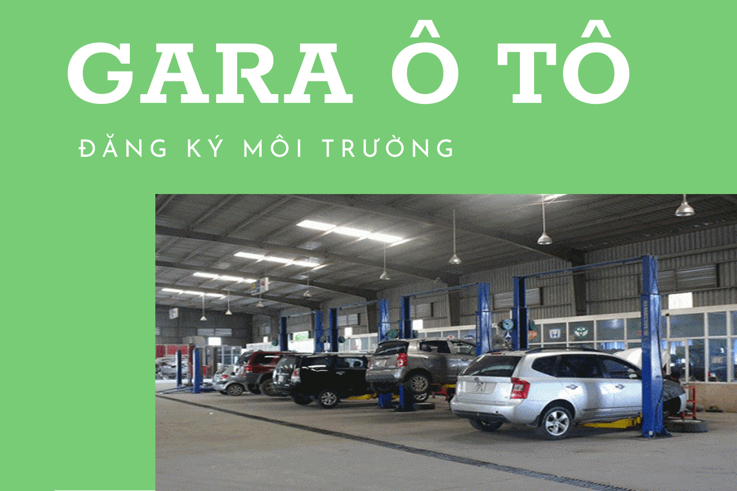 ĐĂNG KÝ MÔI TRƯỜNG CHO GARA Ô TÔ