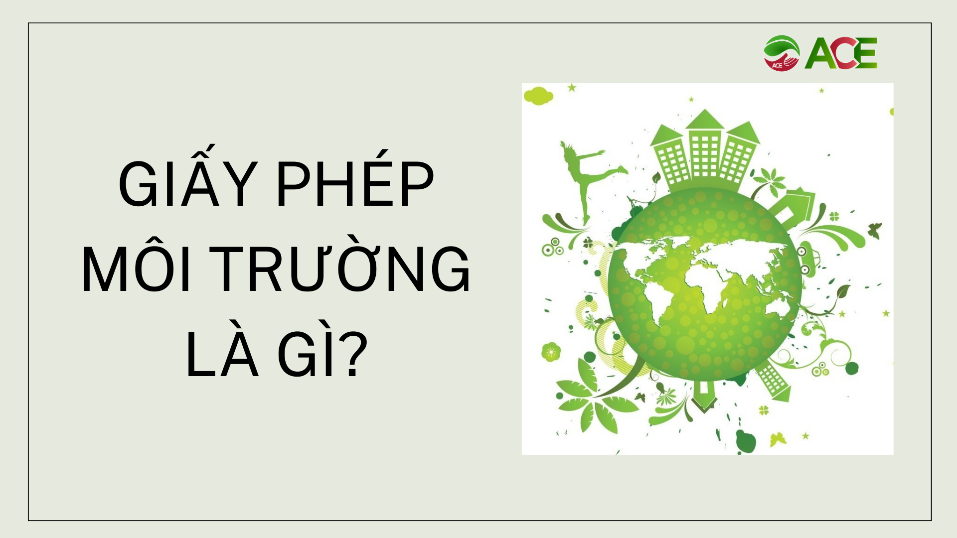 Giấy phép môi trường là gì  